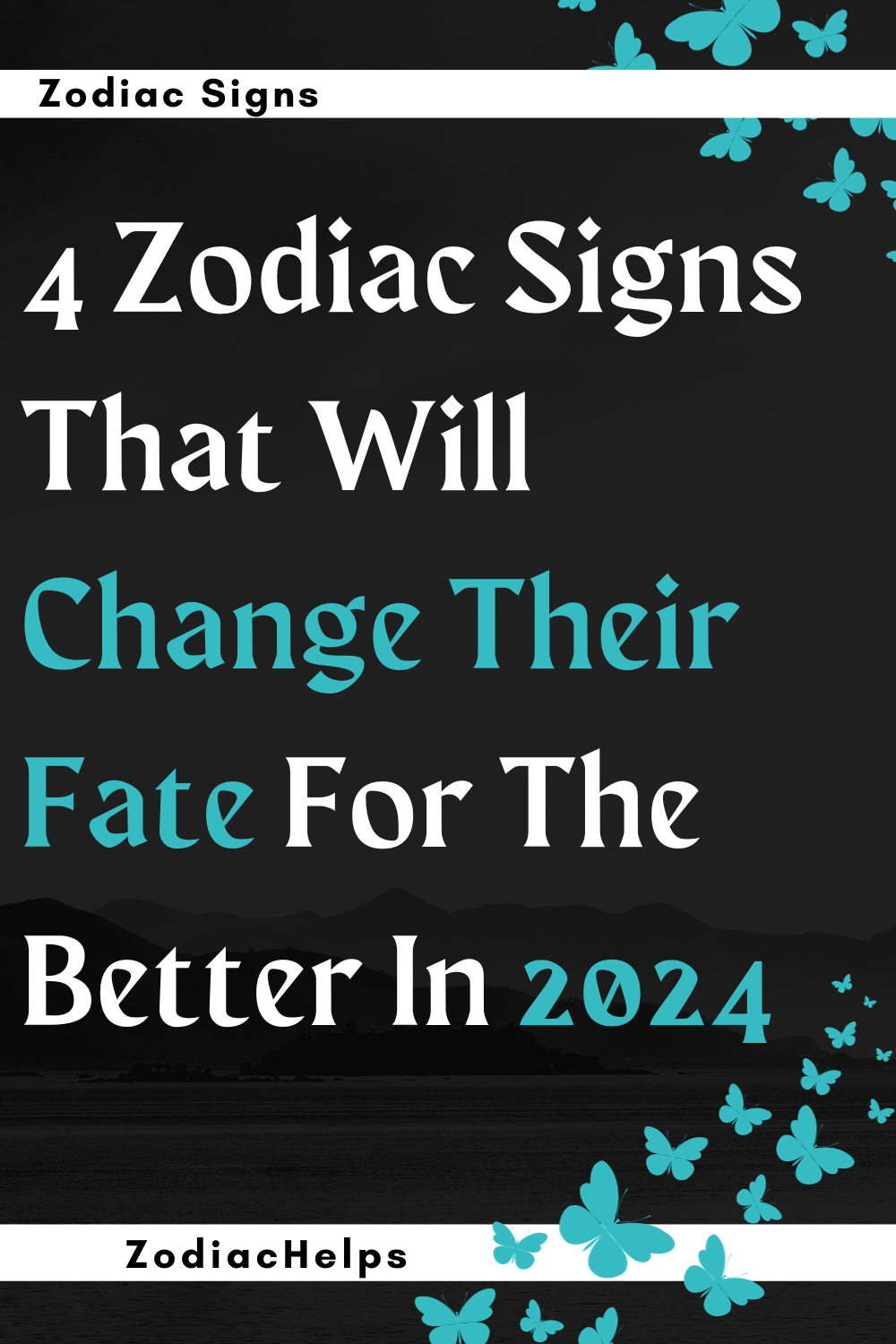 4 zodii care le vor schimba soarta în bine în 2024