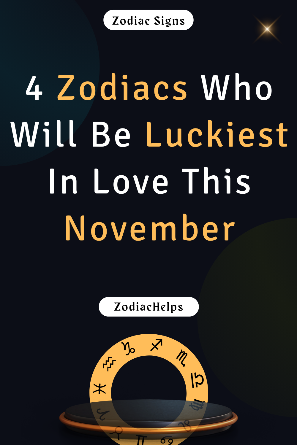 4 Zodiacs Who Will Be Luckiest In Love This November