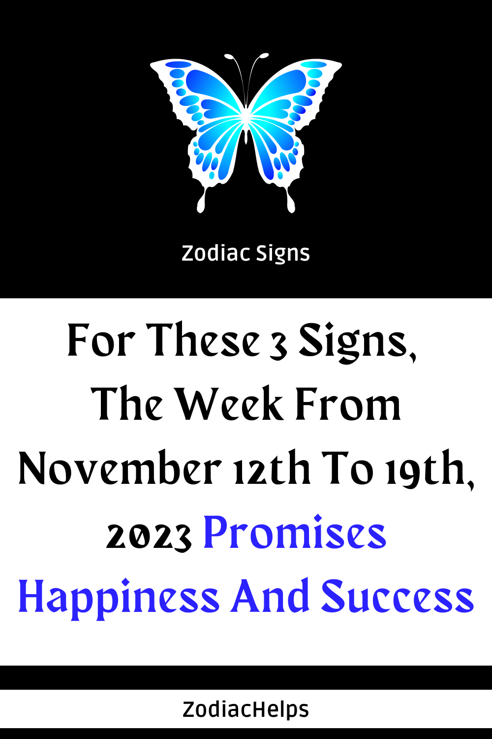 For These 3 Signs, The Week From November 12th To 19th, 2023 Promises Happiness And Success