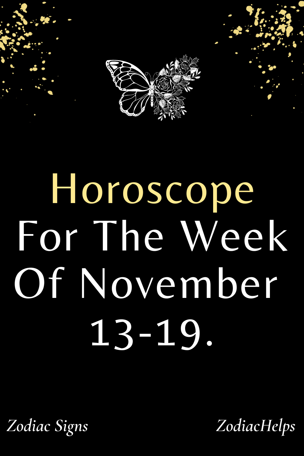 Horoscope For The Week Of November 13-19.