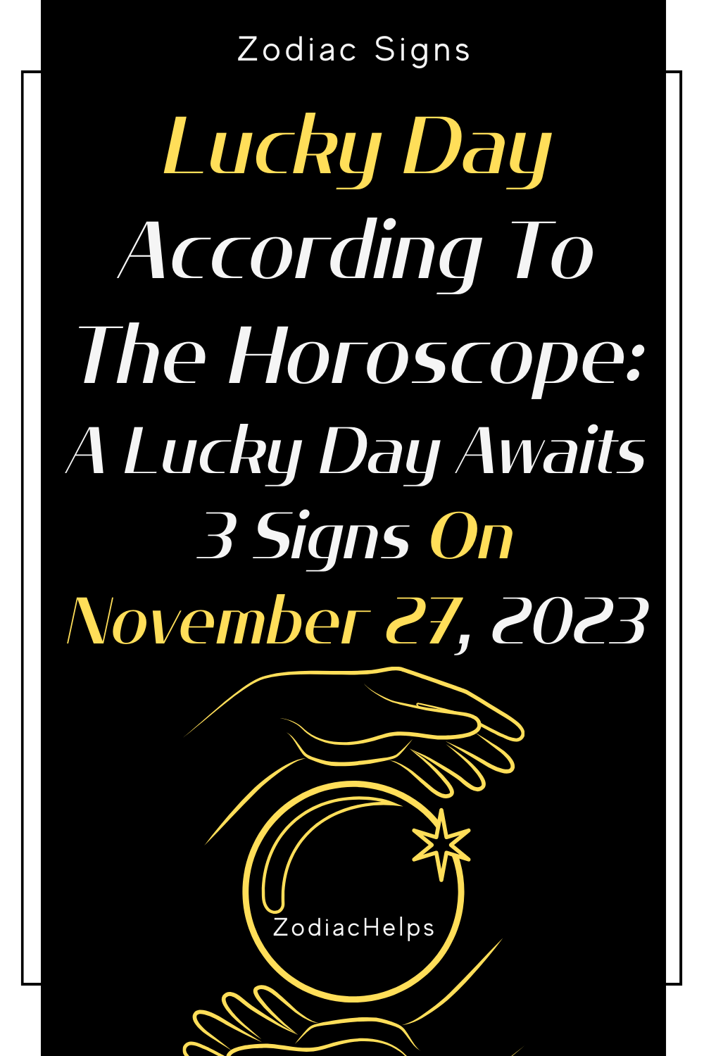Lucky Day According To The Horoscope: A Lucky Day Awaits 3 Signs On November 27, 2023