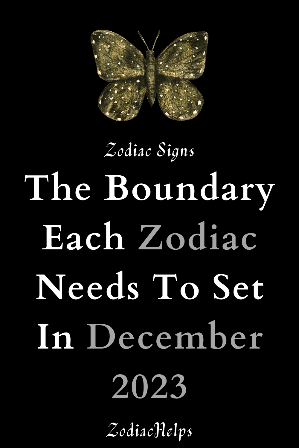 The Boundary Each Zodiac Needs To Set In December 2023