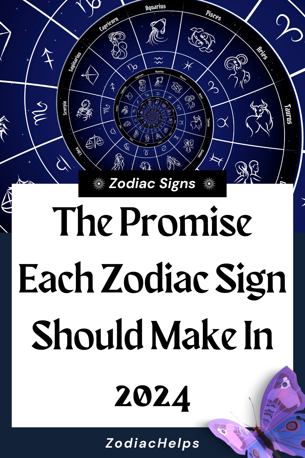 The Promise Each Zodiac Sign Should Make In 2024