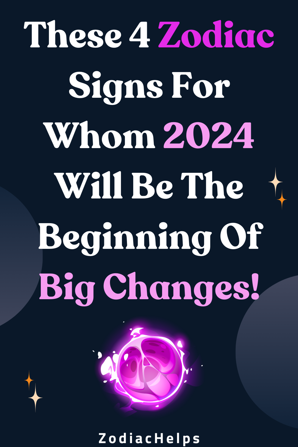 These 4 Zodiac Signs For Whom 2024 Will Be The Beginning Of Big Changes!