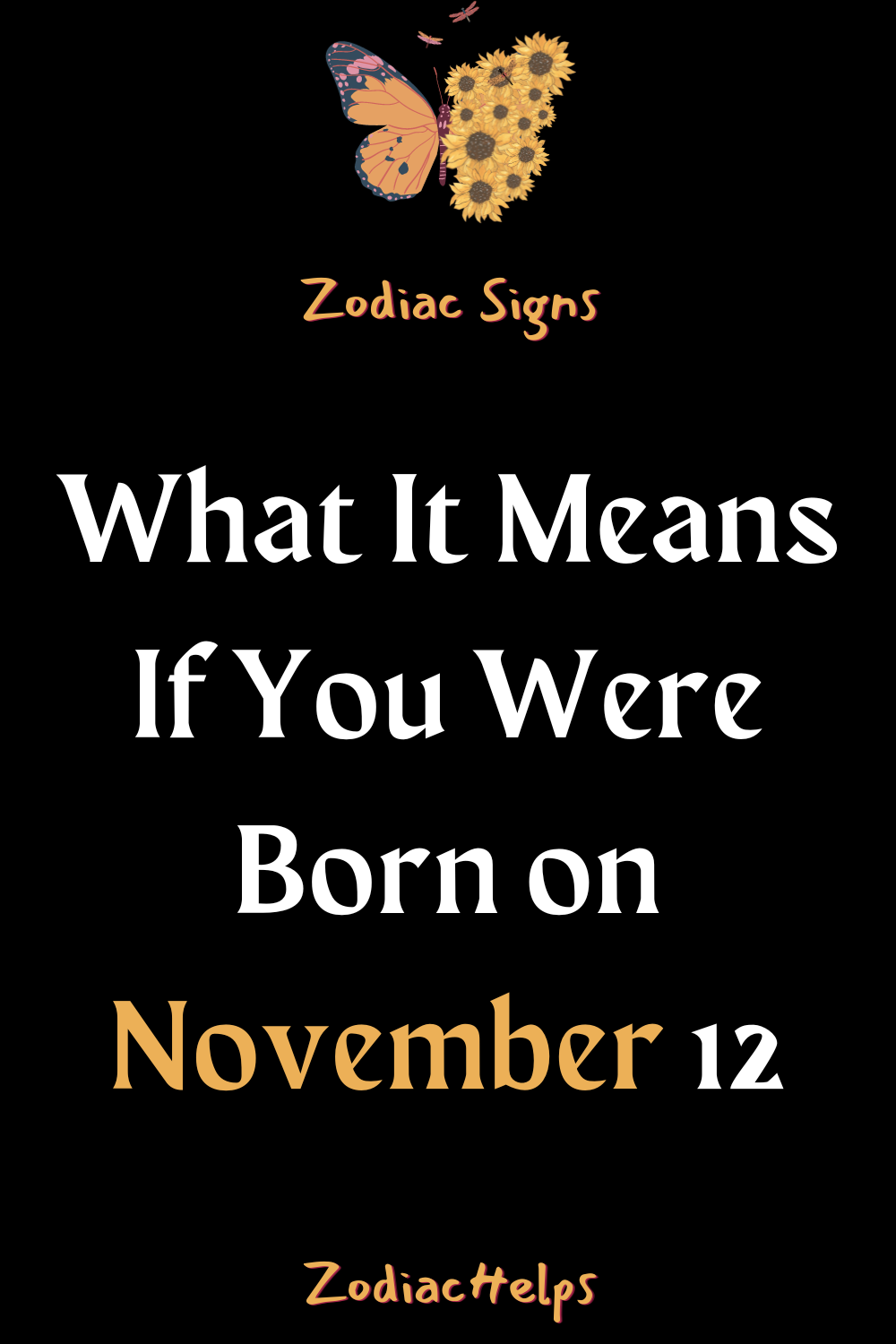What It Means If You Were Born on November 12