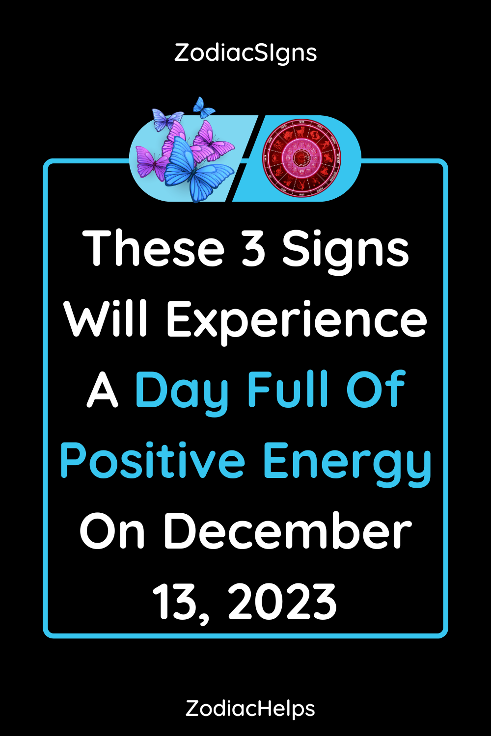 Aceste 3 semne vor experimenta o zi plină de energie pozitivă pe 13 decembrie 2023