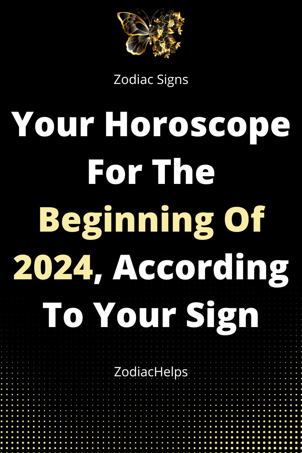 Your Horoscope For The Beginning Of 2024, According To Your Sign
