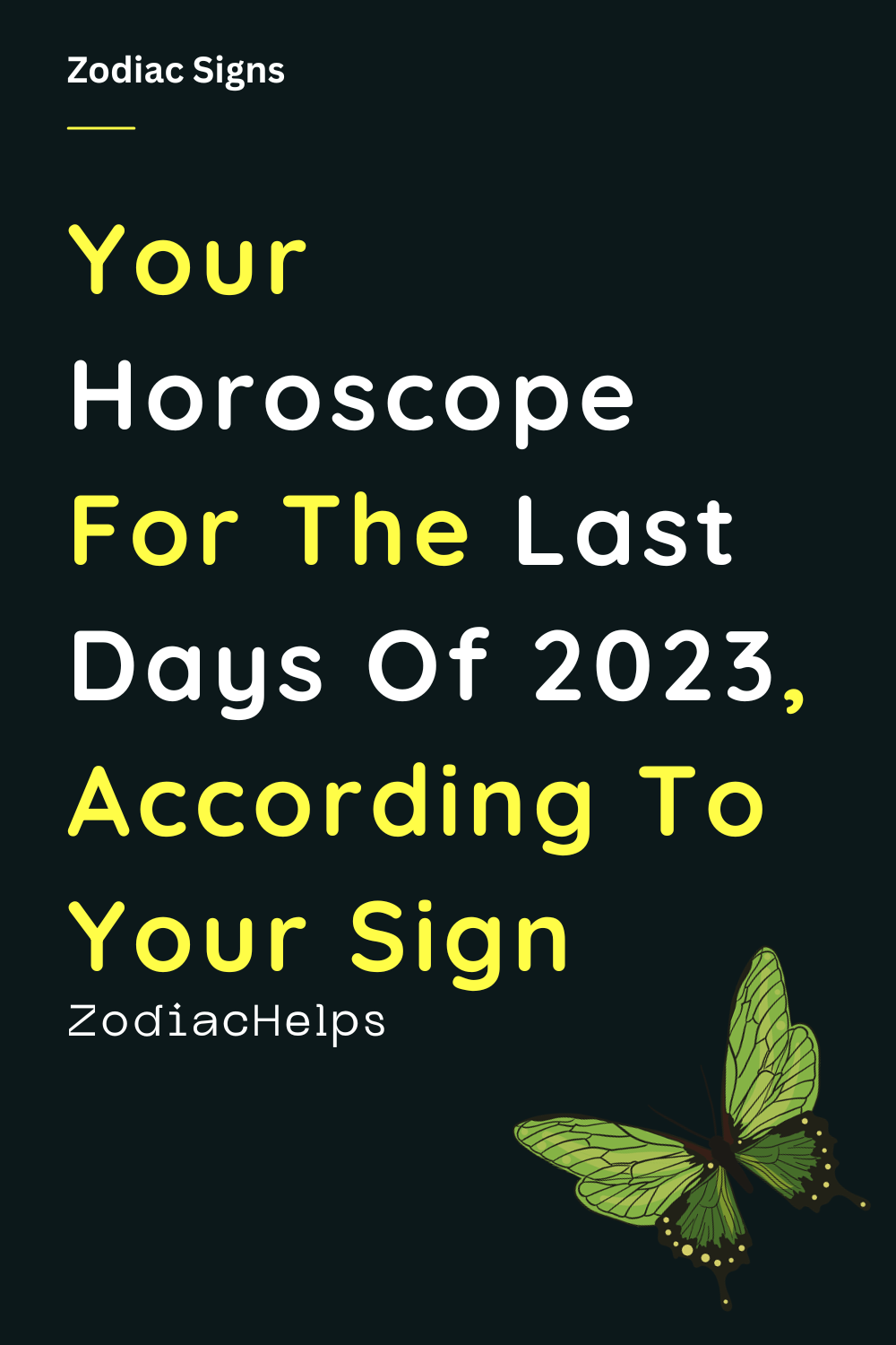 Your Horoscope For The Last Days Of 2023, According To Your Sign