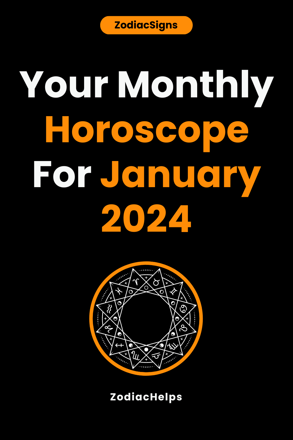 Your Monthly Horoscope For January 2024 zodiac Signs