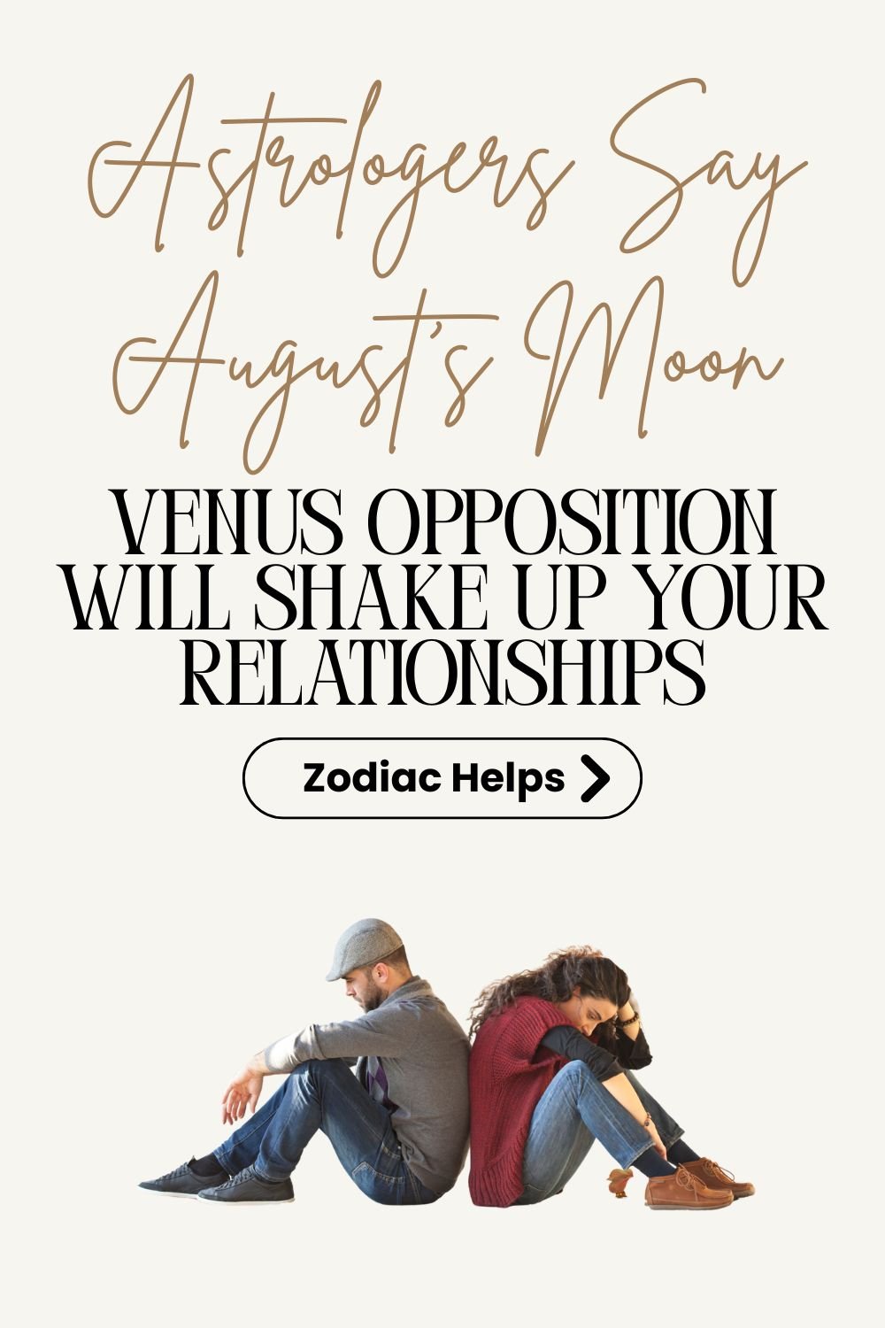 Astrologers Say August’s Moon-Venus Opposition Will Shake Up Your Relationships