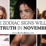Three Zodiac Signs Will Find Their Truth In November 2025