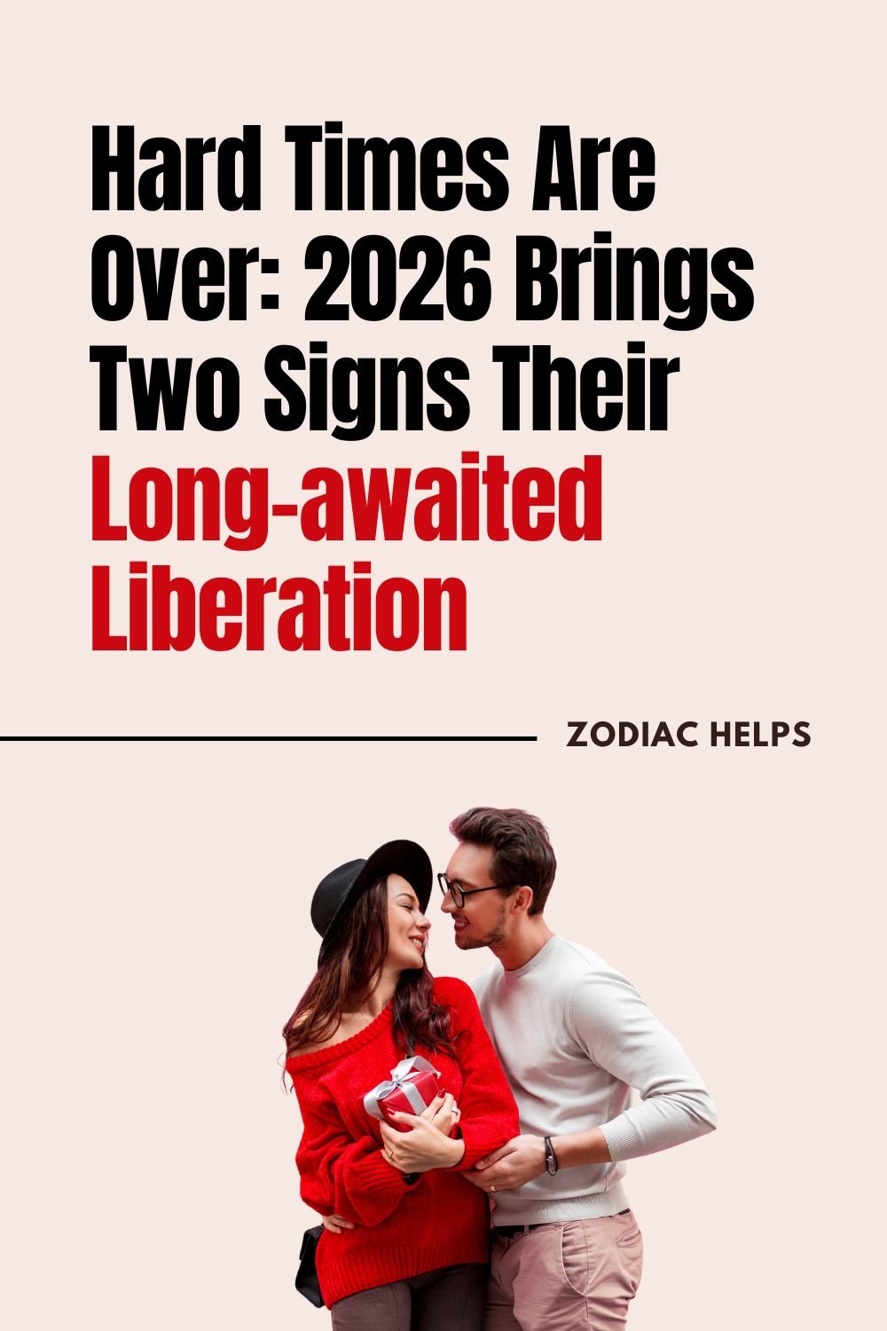Hard Times Are Over_ 2026 Brings Two Signs Their Long-awaited Liberation