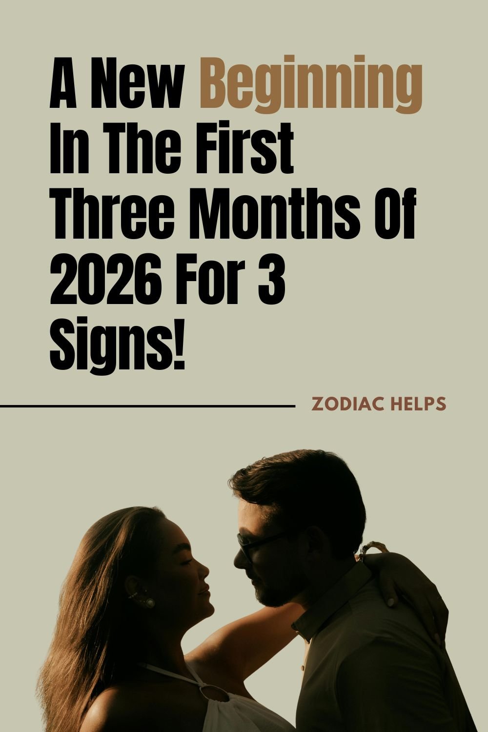 A New Beginning In The First Three Months Of 2026 For 3 Signs!