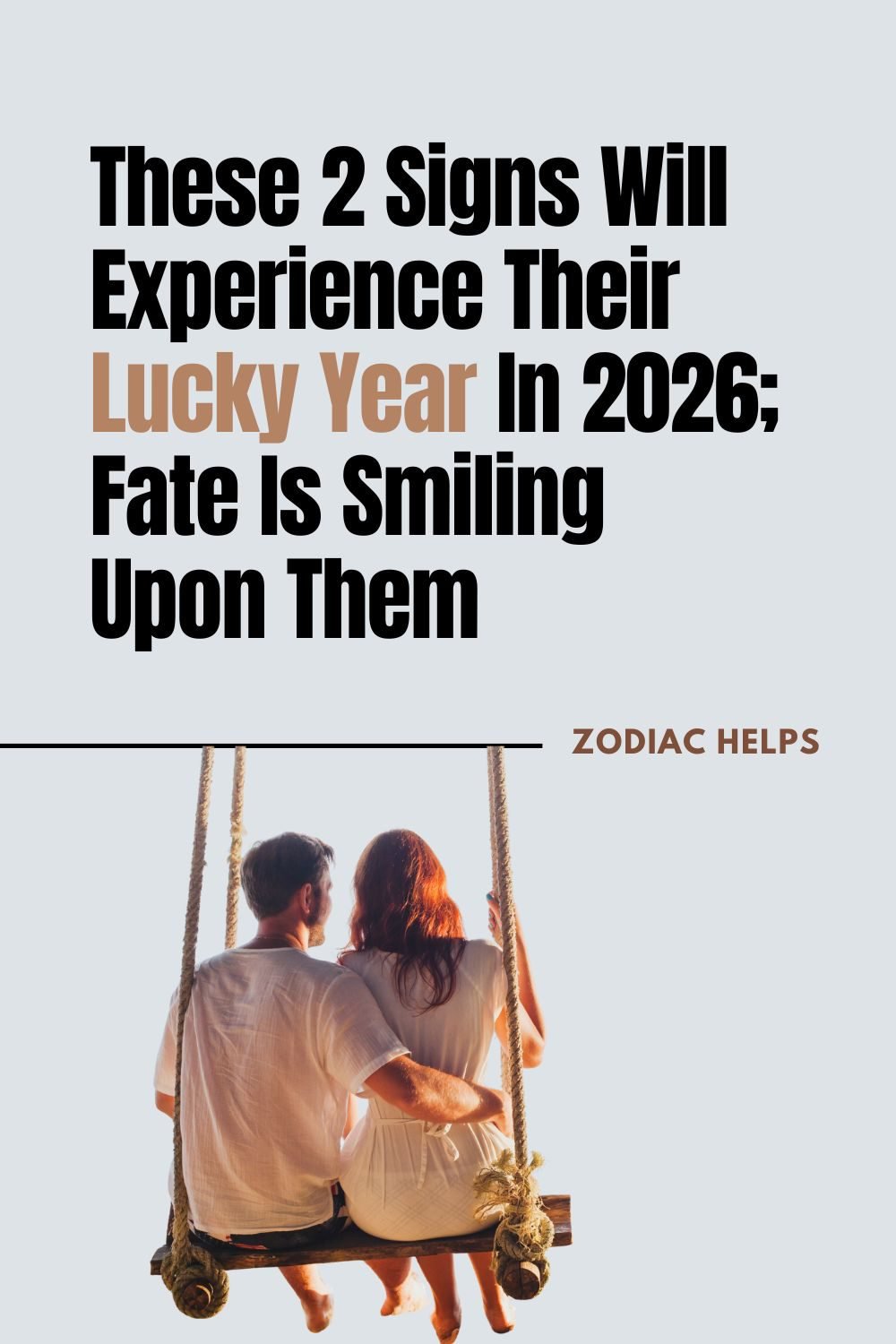 These 2 Signs Will Experience Their Lucky Year In 2026; Fate Is Smiling Upon Them