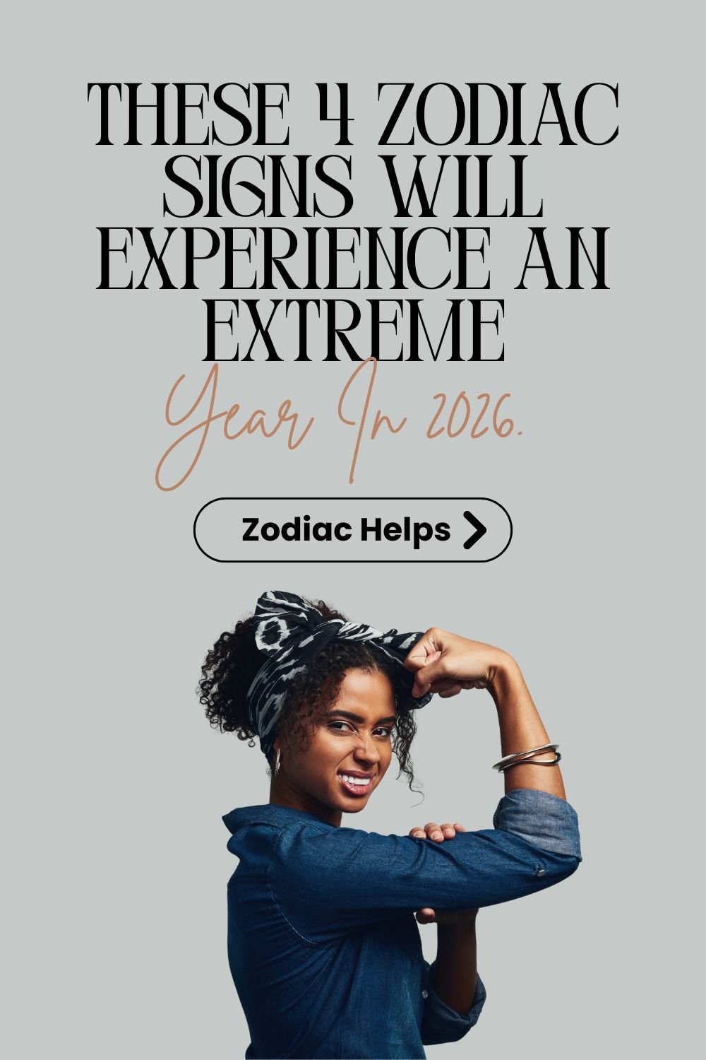 These 4 Zodiac Signs Will Experience An Extreme Year In 2026