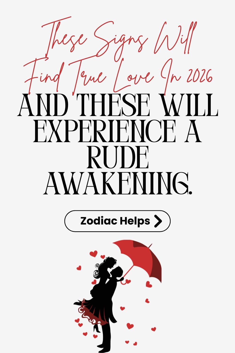 These Signs Will Find True Love In 2026, And These Will Experience A Rude Awakening
