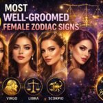 5 Most Well-Groomed Female Zodiac Signs In 2026