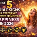 These 5 Zodiac Signs Will Experience Unexpected Moments of Happiness in 2026