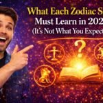 What Each Zodiac Sign Must Learn in 2026 (It’s Not What You Expect)
