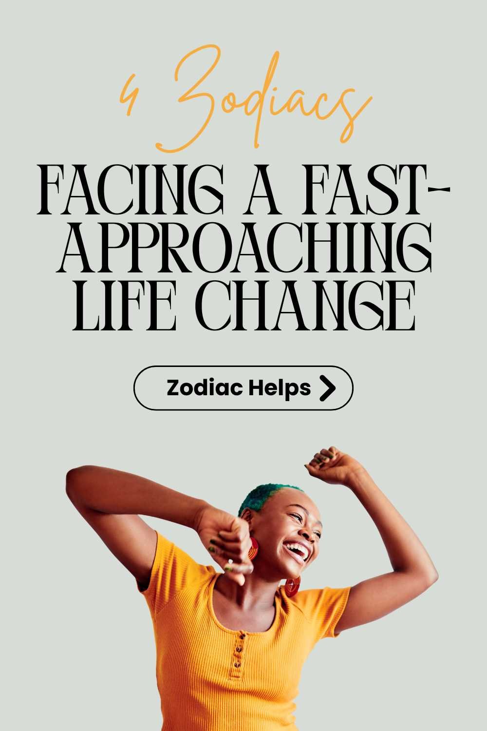 4 Zodiacs Facing A Fast-Approaching Life Change