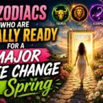 4 Zodiacs Who Are Finally Ready For A Major Life Change In Spring