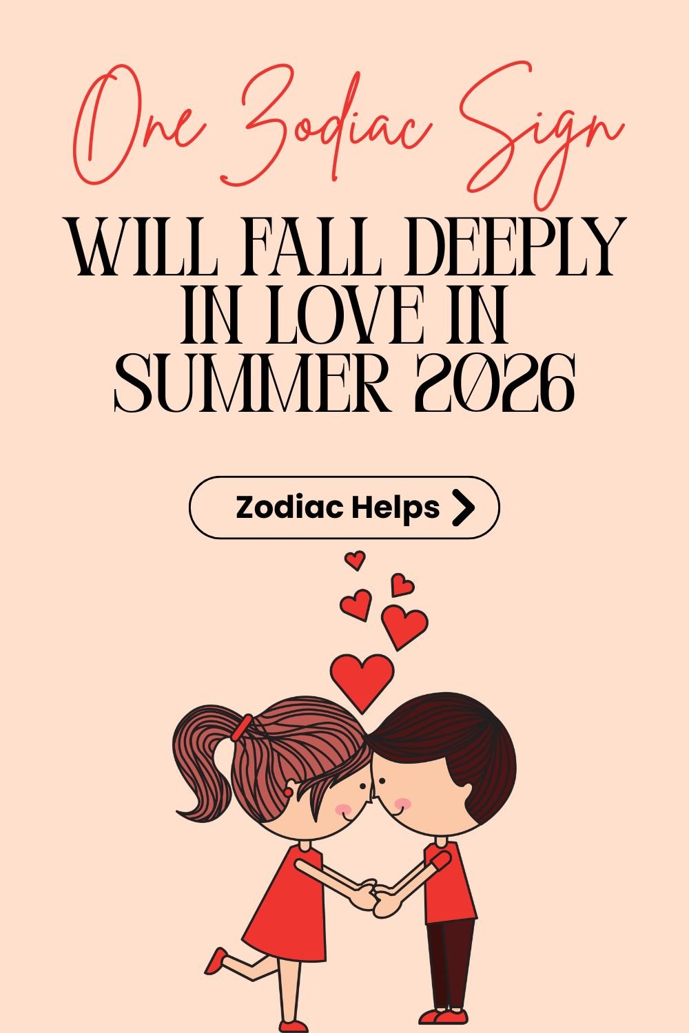 One Zodiac Sign Will Fall Deeply in Love in Summer 2026