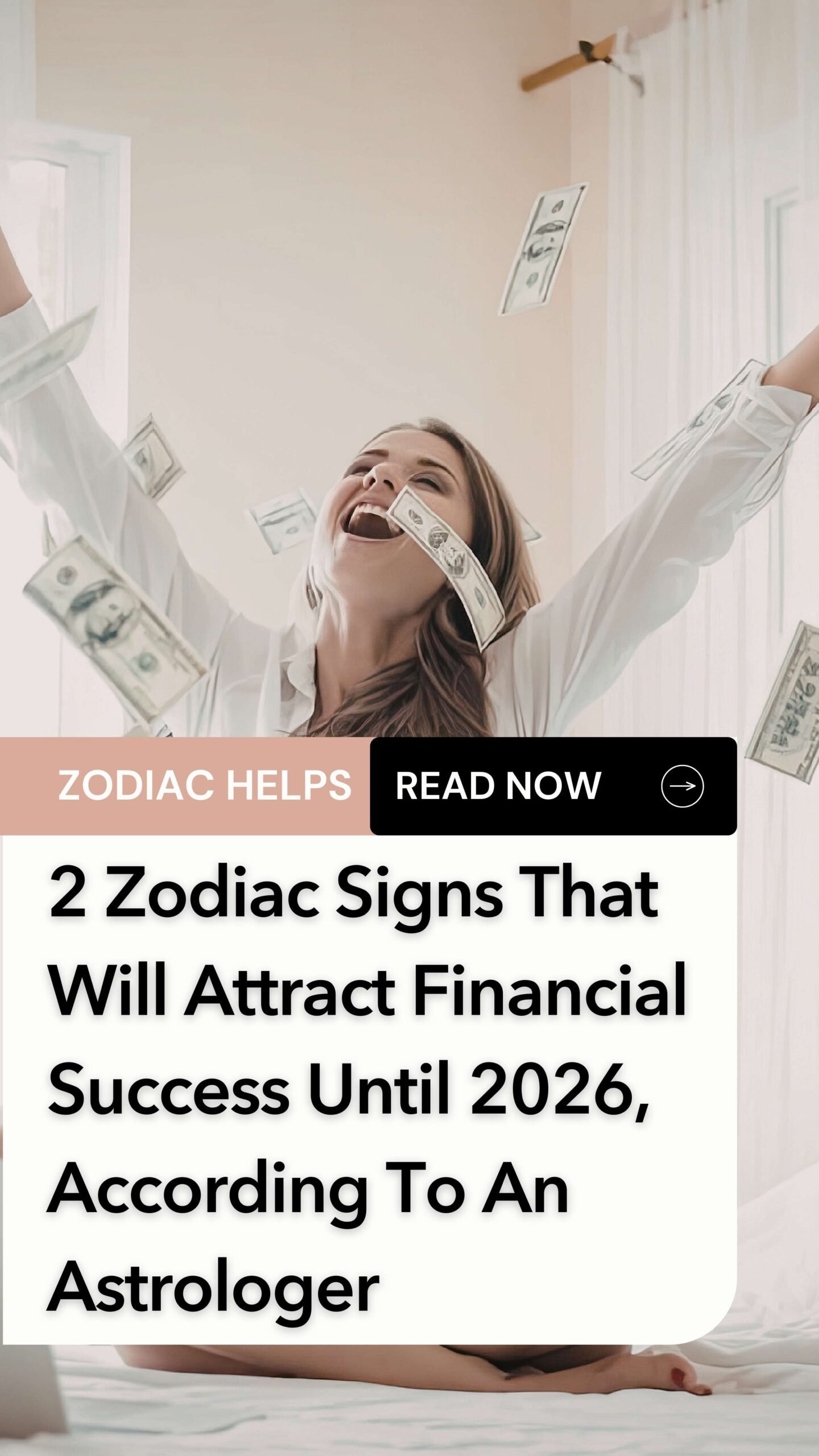 2 Zodiac Signs That Will Attract Financial Success Until 2026, According To An Astrologer