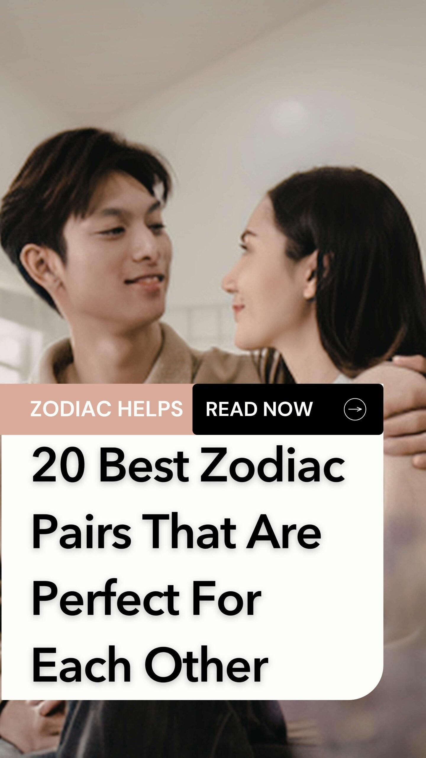 20 Best Zodiac Pairs That Are Perfect For Each Other