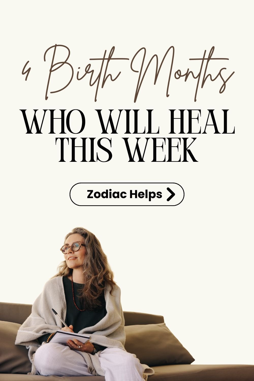 4 Birth Months Who Will Heal This Week