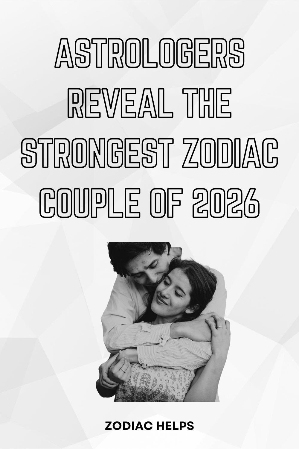 Astrologers Reveal the Strongest Zodiac Couple of 2026