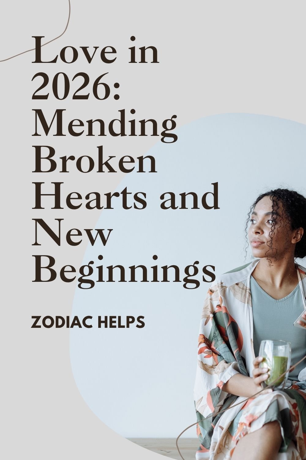 Love in 2026_ Mending Broken Hearts and New Beginnings