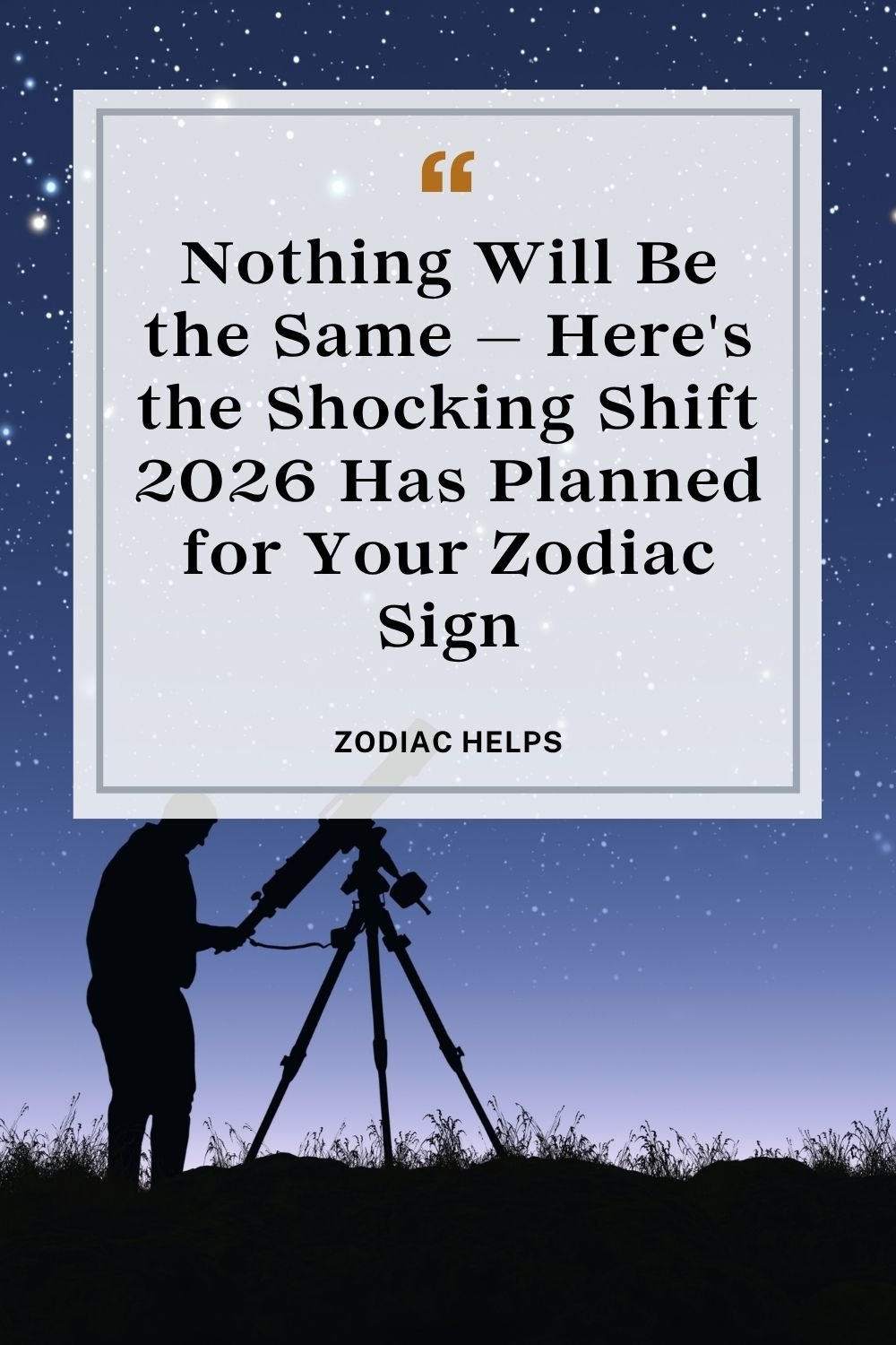 Nothing Will Be the Same — Here's the Shocking Shift 2026 Has Planned for Your Zodiac Sign