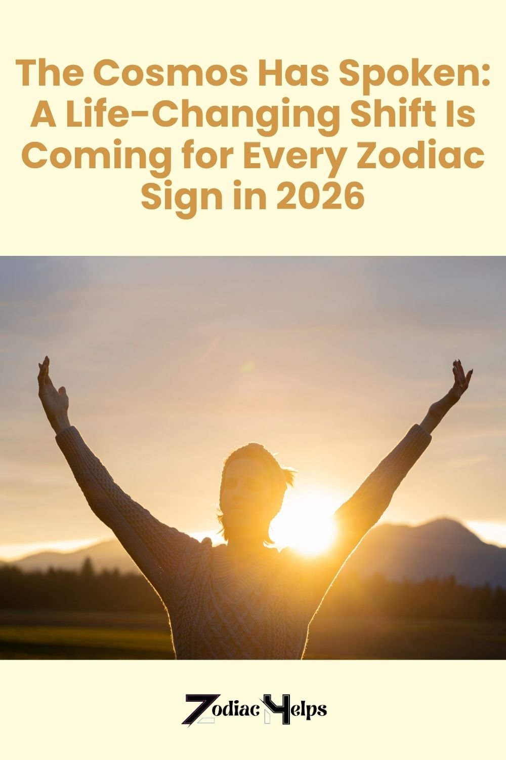 The Cosmos Has Spoken_ A Life-Changing Shift Is Coming for Every Zodiac Sign in 2026