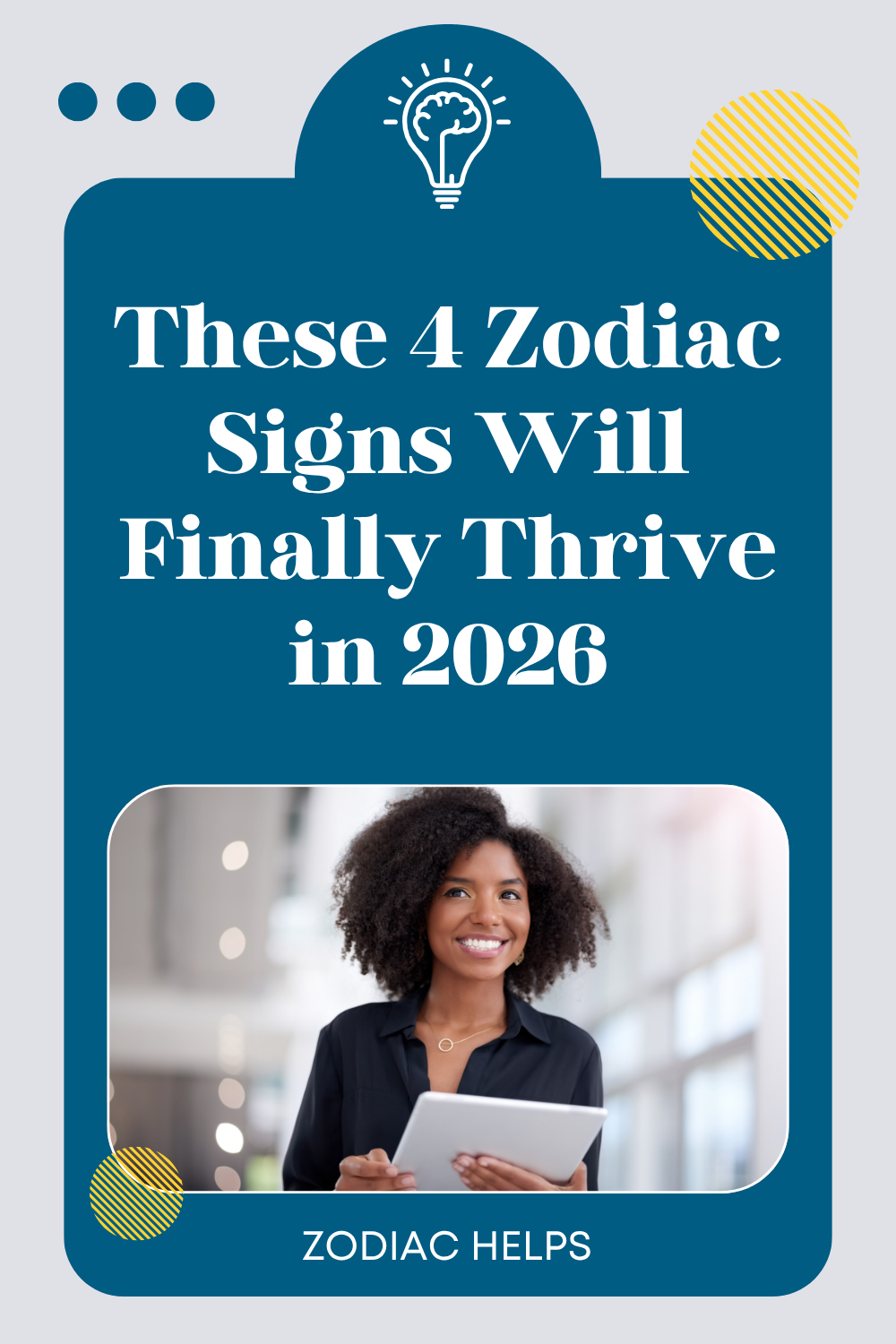 These 4 Zodiac Signs Will Finally Thrive in 2026