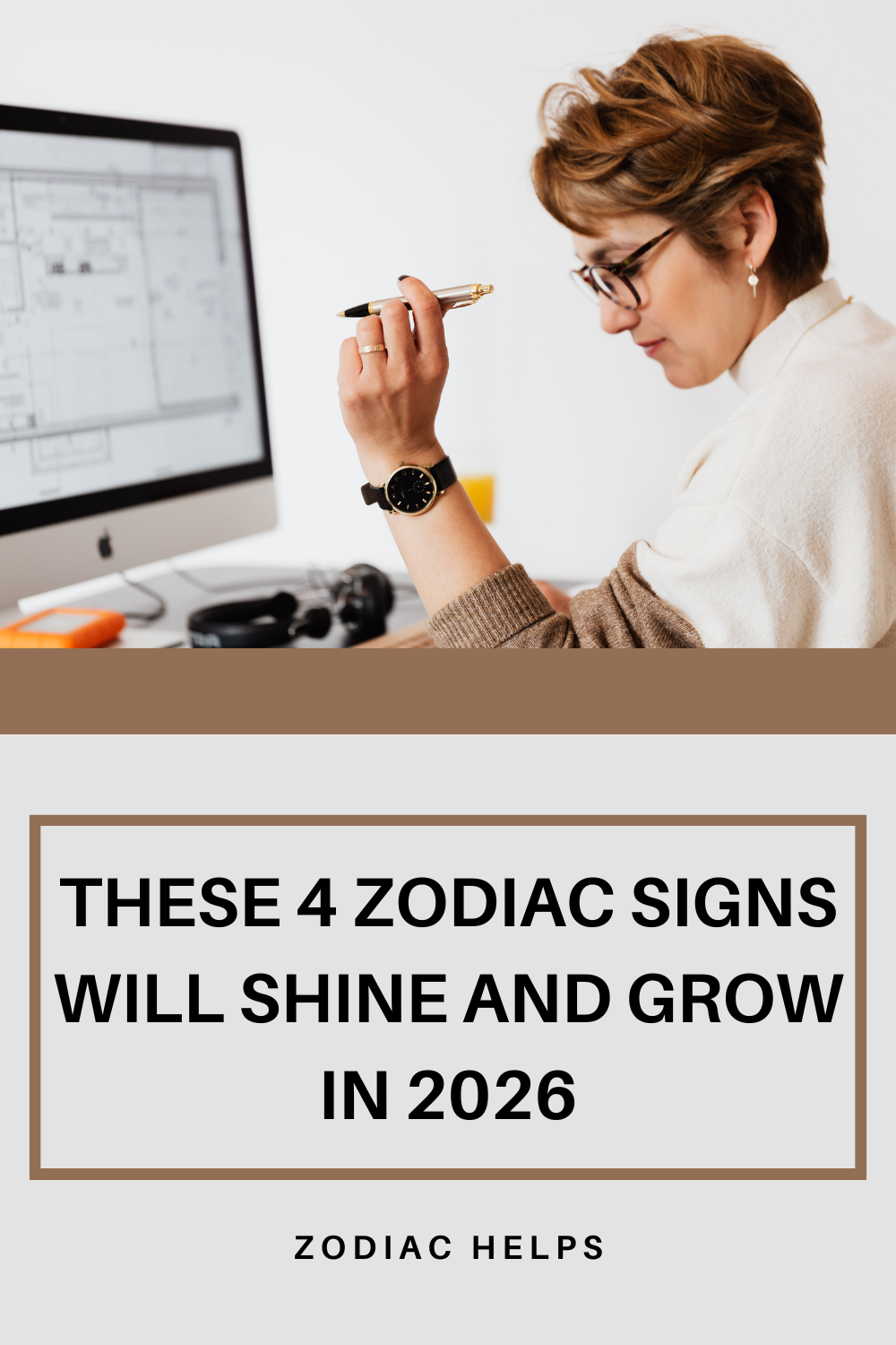 These 4 Zodiac Signs Will Shine and Grow in 2026