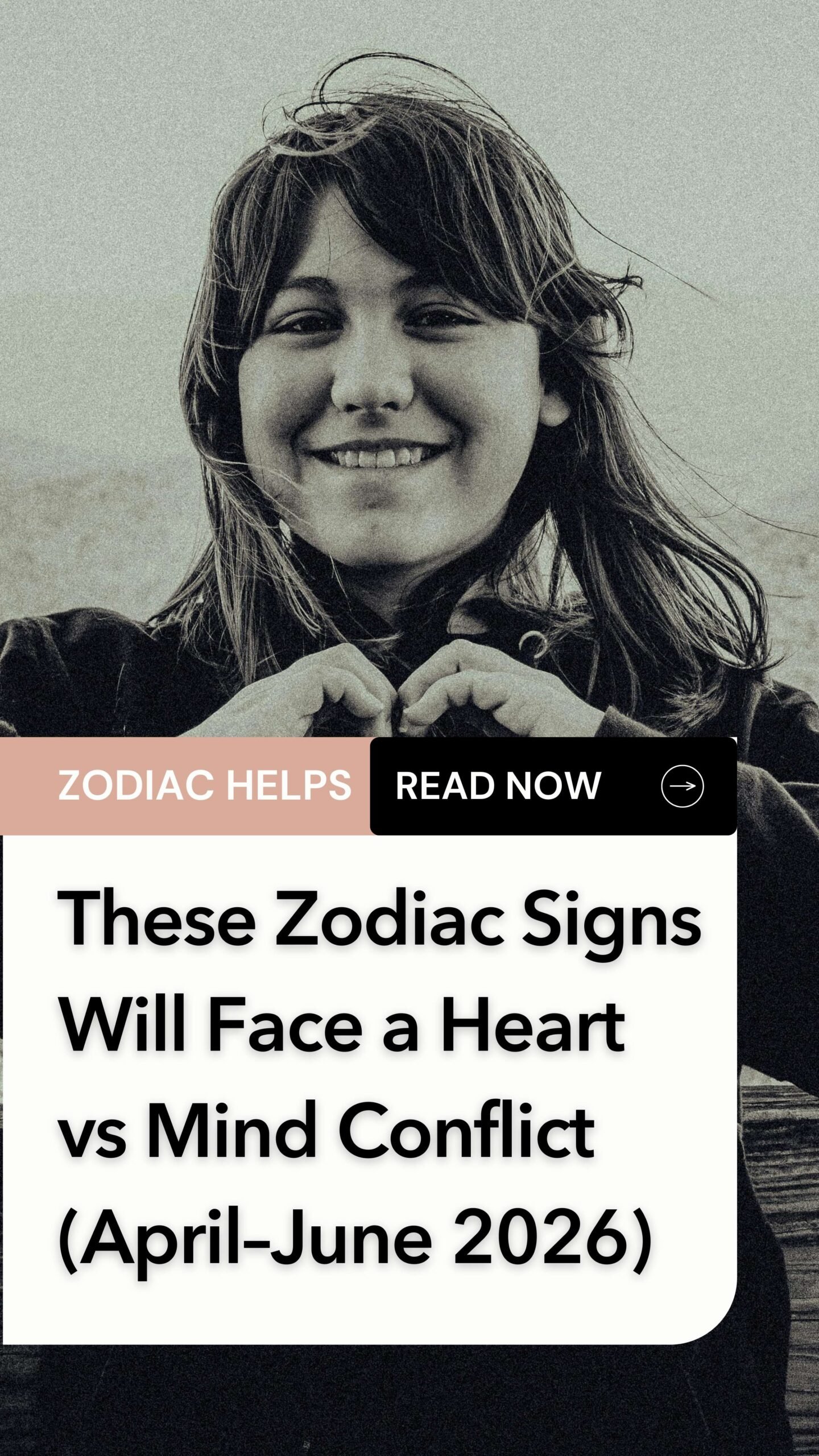 These Zodiac Signs Will Face a Heart vs Mind Conflict (April–June 2026)
