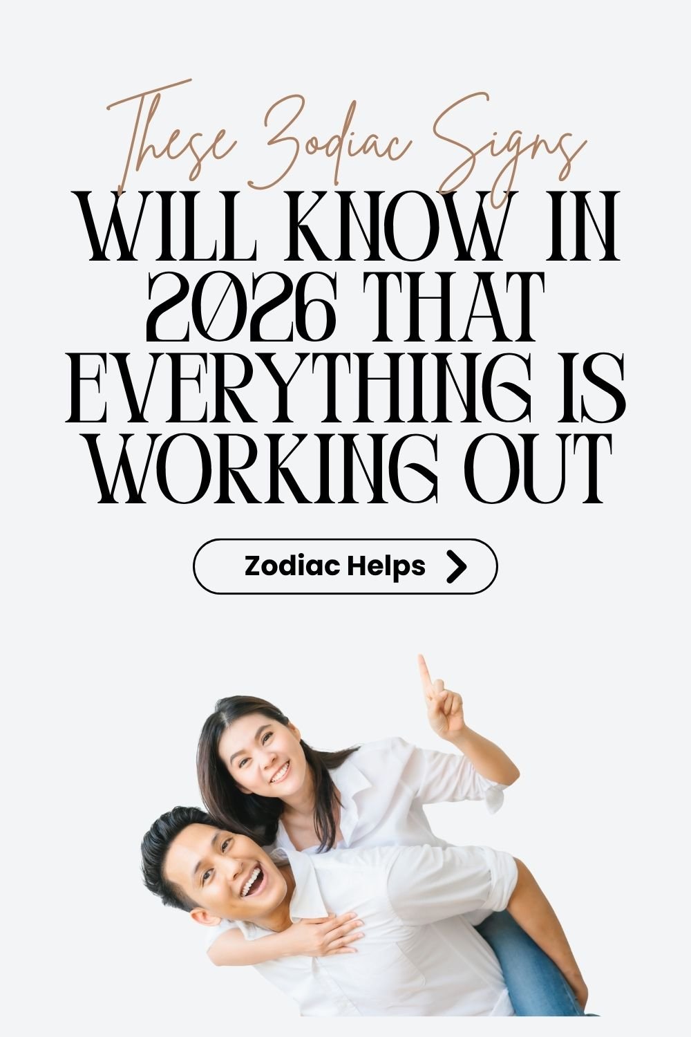 These Zodiac Signs Will Know in 2026 That Everything Is Working Out
