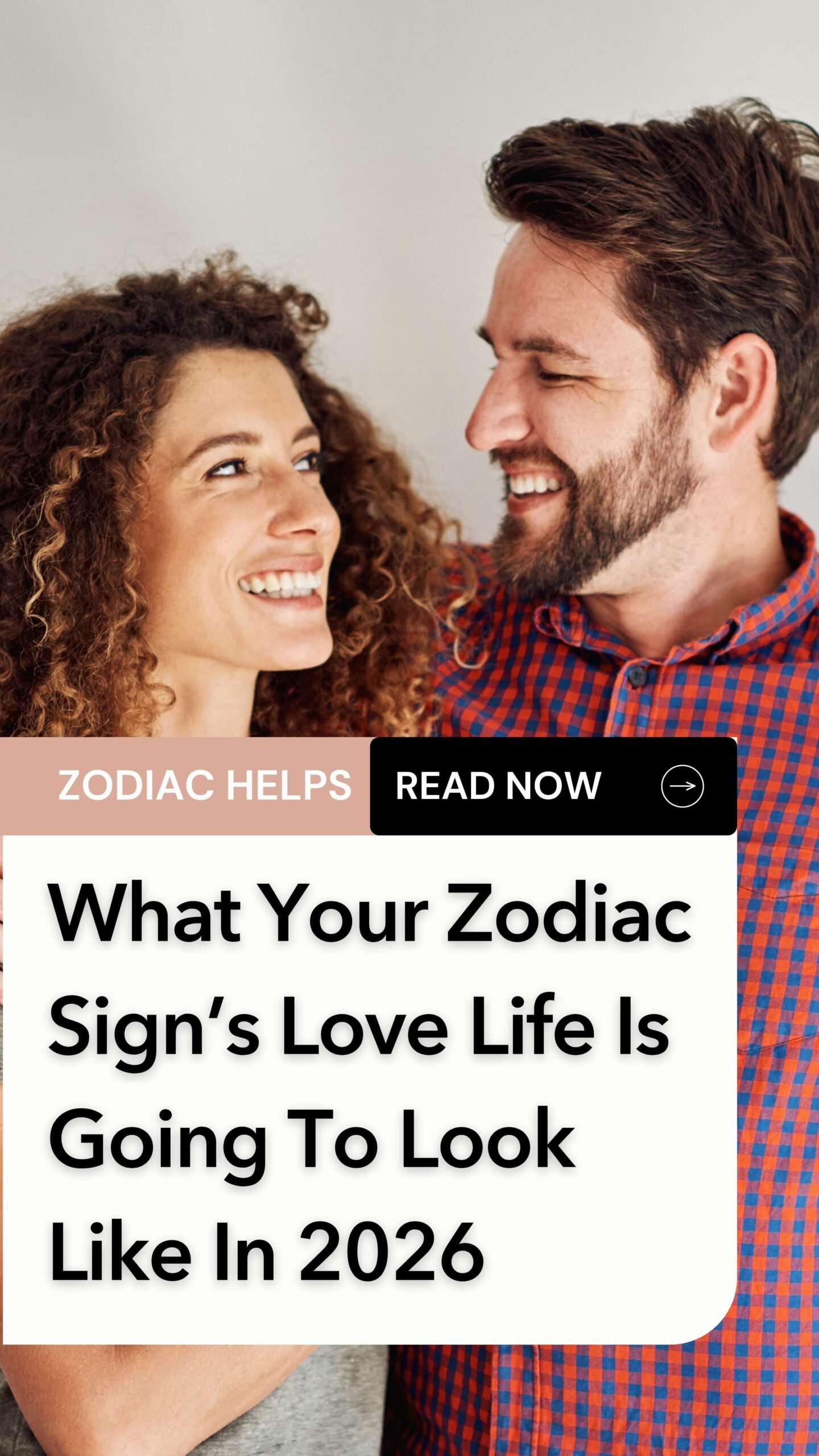 What Your Zodiac Sign’s Love Life Is Going To Look Like In 2026