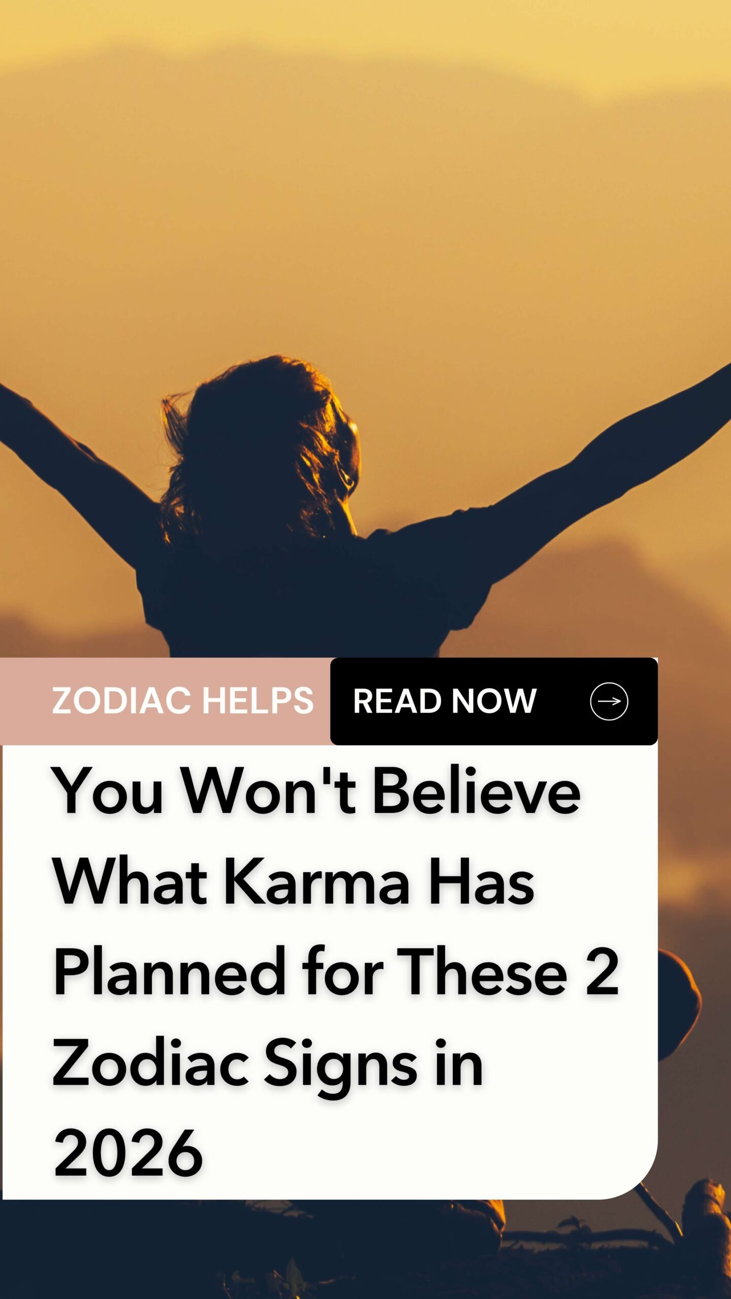 You Won't Believe What Karma Has Planned for These 2 Zodiac Signs in 2026