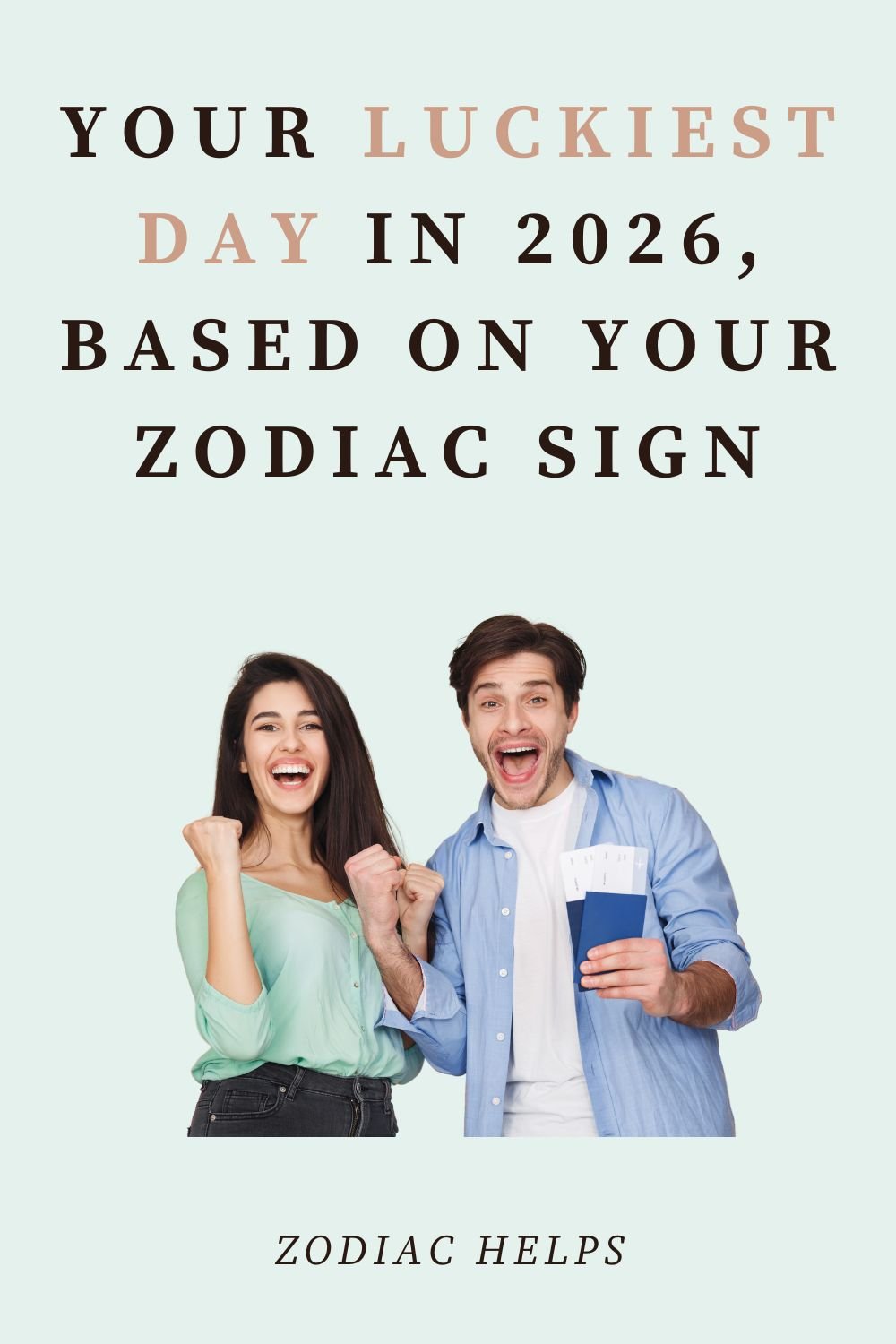 Your Luckiest Day in 2026, Based on Your Zodiac Sign