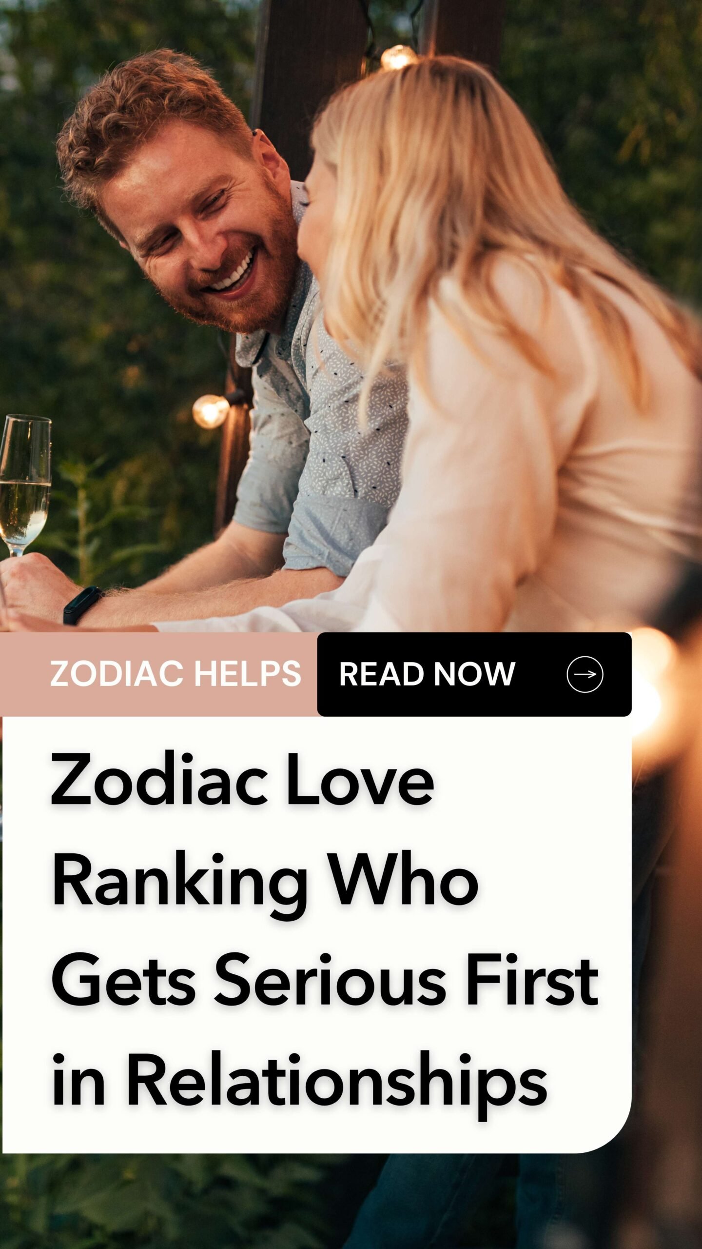 Zodiac Love Ranking Who Gets Serious First in Relationships