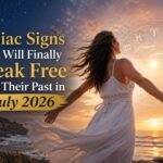 Zodiac Signs That Will Finally Break Free from Their Past in July 2026