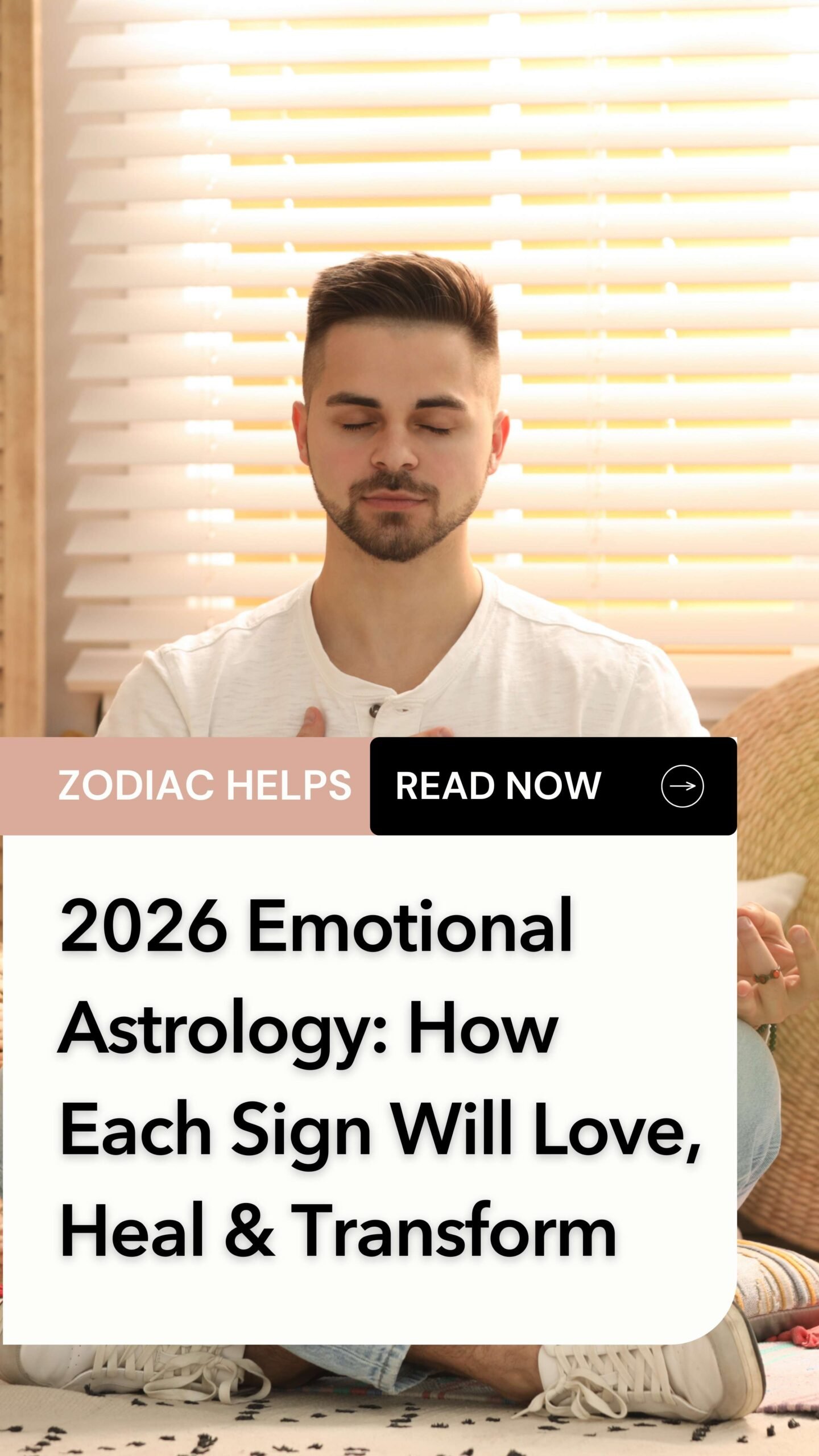 2026 Emotional Astrology: How Each Sign Will Love, Heal & Transform