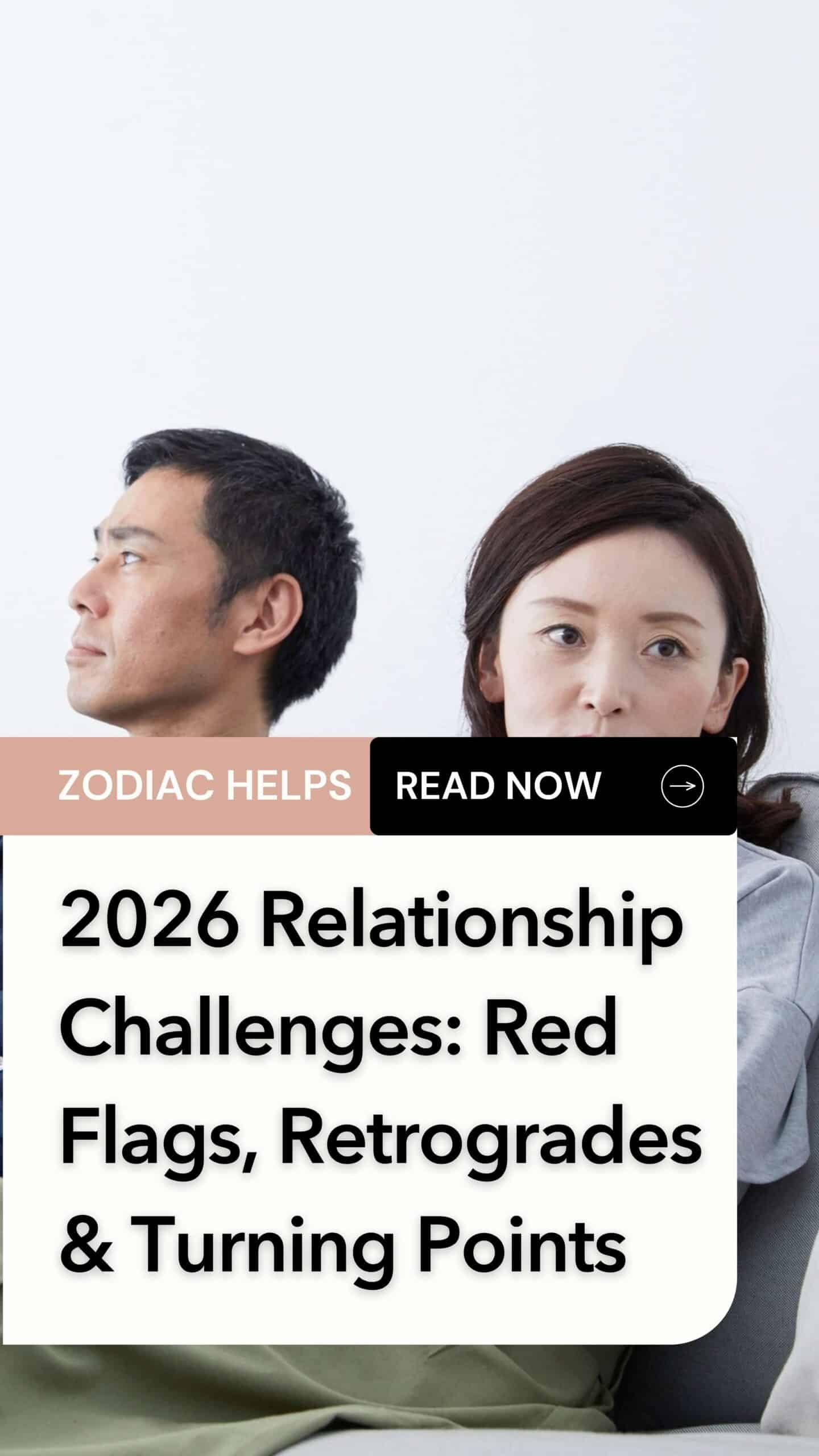 2026 Relationship Challenges_ Red Flags, Retrogrades & Turning Points