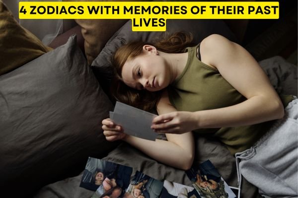 4 Zodiacs With Memories Of Their Past Lives