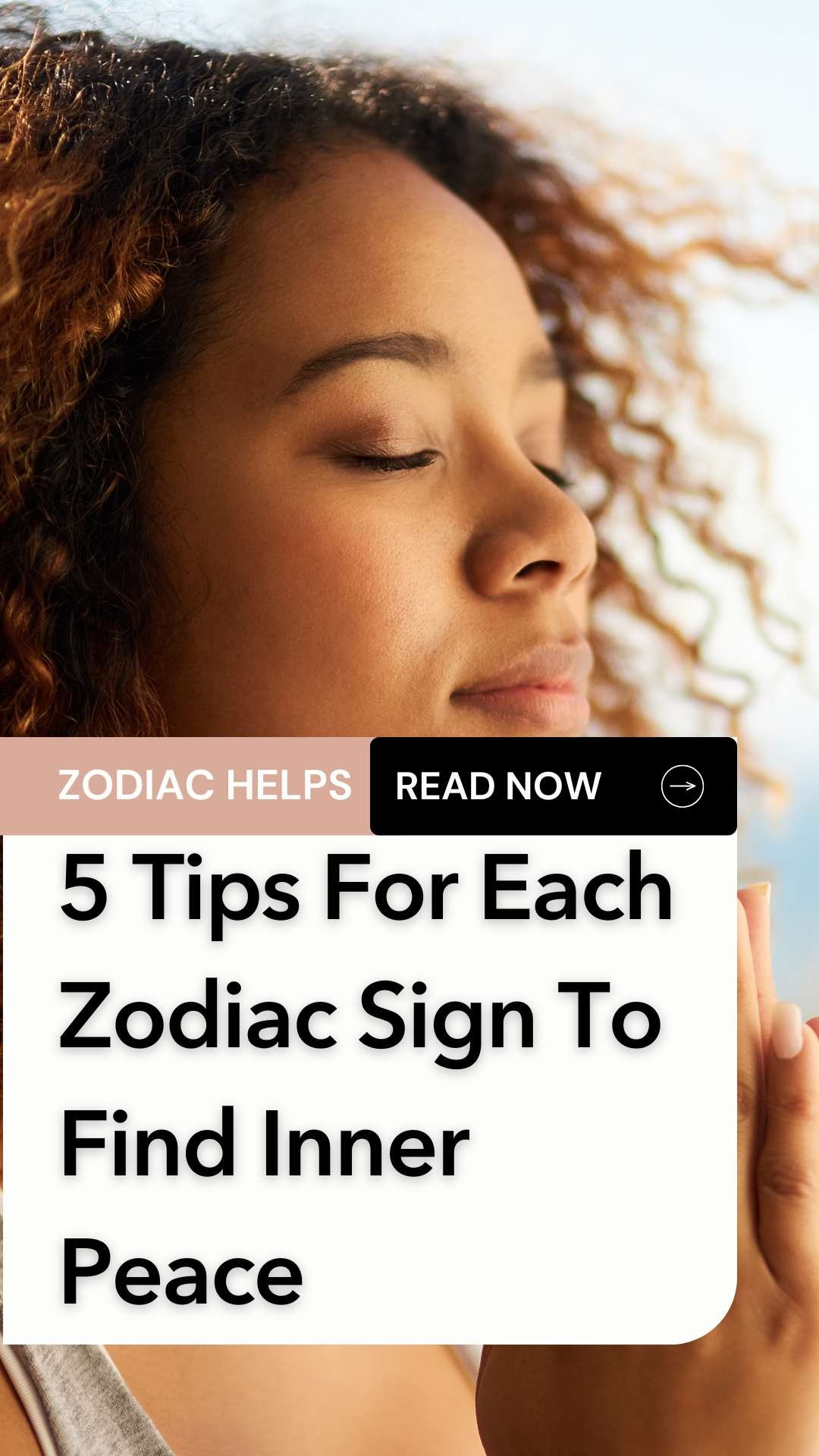 5 Tips For Each Zodiac Sign To Find Inner Peace