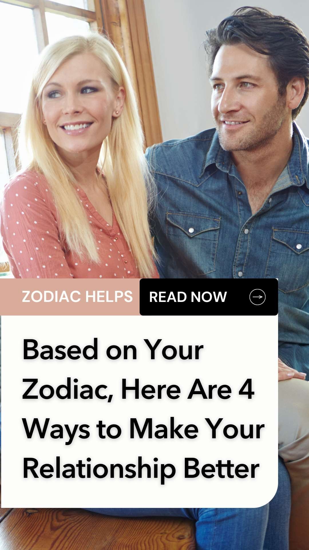 Based on Your Zodiac, Here Are 4 Ways to Make Your Relationship Better