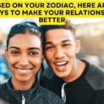 Based on Your Zodiac, Here Are 4 Ways to Make Your Relationship Better