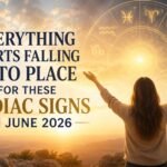 Everything Starts Falling Into Place For These Zodiac Signs In June 2026
