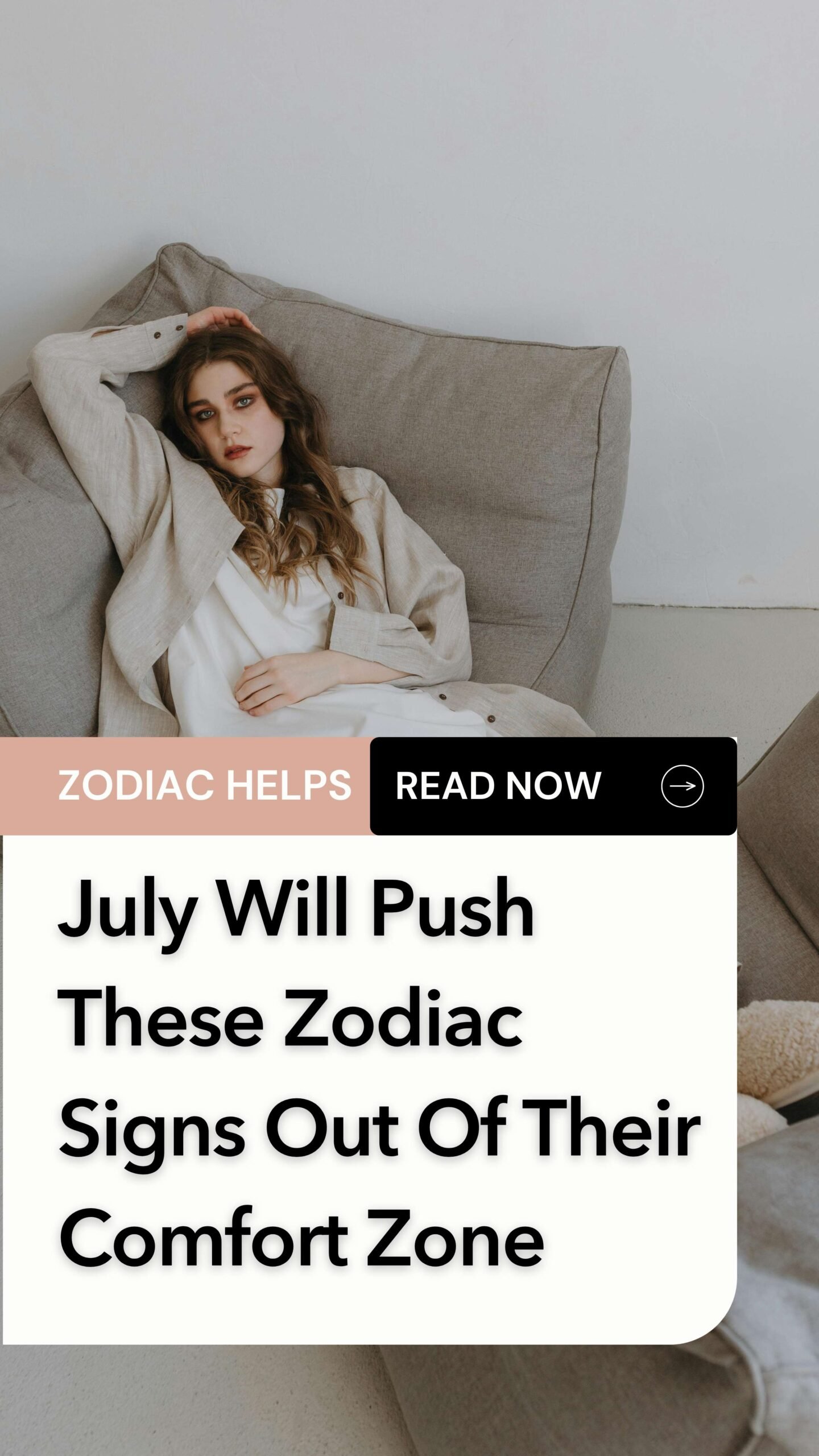July Will Push These Zodiac Signs Out Of Their Comfort Zone (1)